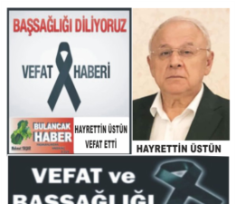 HAYRETTİN ÜSTÜN VEFAT ETTİ