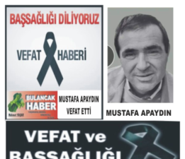 MUSTAFA APAYDIN VEFAT ETTİ.