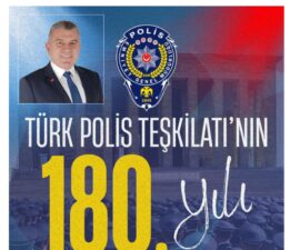 BAŞKAN SIBIÇ’TAN TÜRK POLİS TEŞKİLATI’NIN 180. YILINA KUTLAMA MESAJI