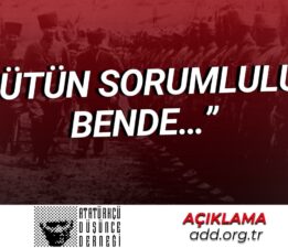 BÜTÜN SORUMLULUK BENDE…