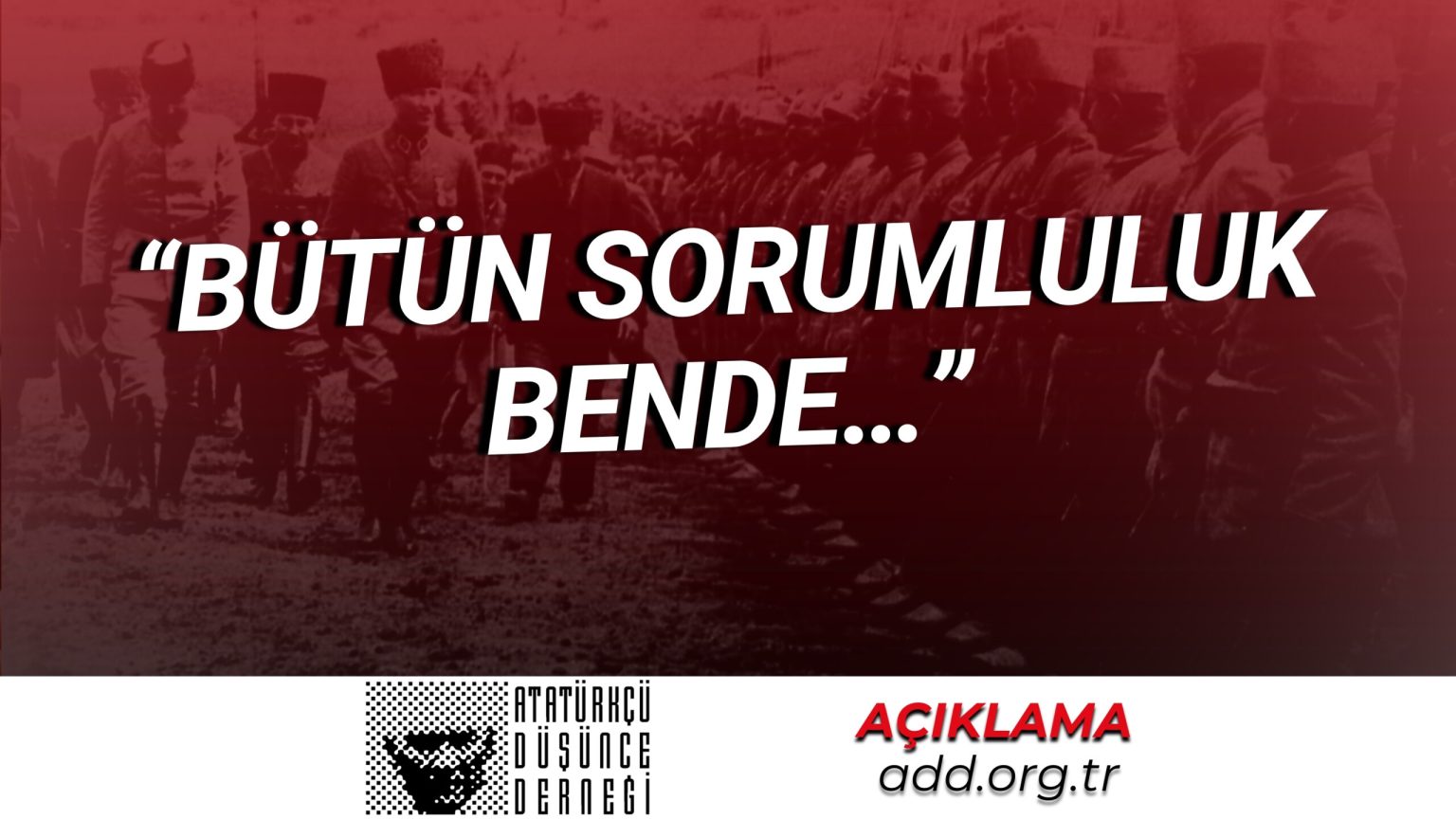 BÜTÜN SORUMLULUK BENDE…