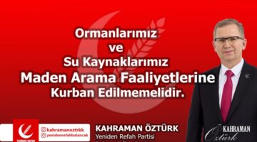 YPR İLÇE BAŞKANI ÖZTÜRK, SESİNİ YÜKSELTTİ. DOĞAMIZA SAHİP ÇIKTI
