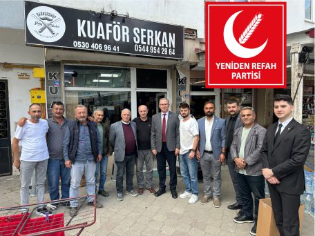 YENİDEN REFAH PARTİSİ’NDEN SANAYİ ESNAFINA ZİYARET