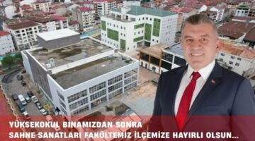 SAHNE SANATLARI FAKÜLTEMİZ İLÇEMİZE HAYIRLI OLSUN