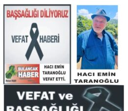 HACI EMİN TARANOĞLU HAKK’A YÜRÜDÜ