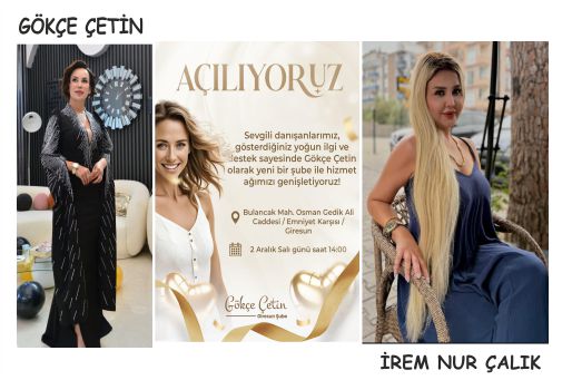 GÖKÇE ÇETİN’DEN GİRESUN’A YENİ ŞUBE