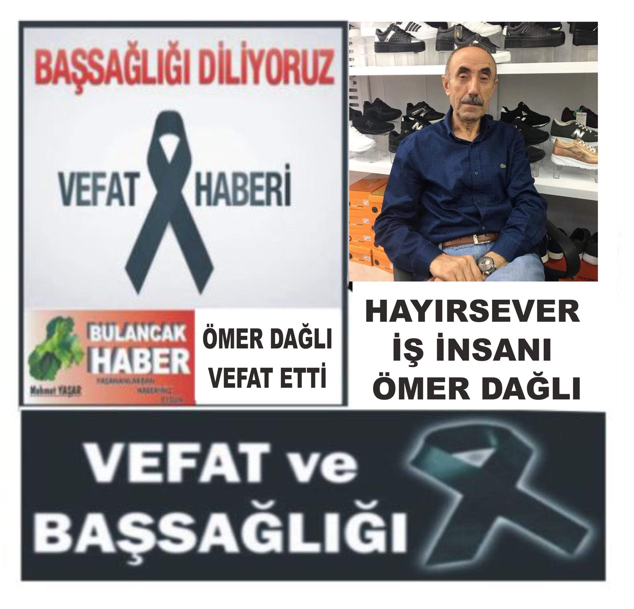 HAYIRSEVER İŞ İNSANI ÖMER DAĞLI VEFAT ETTİ