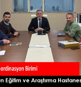 GİRESUN EĞİTİM VE ARAŞTIRMA HASTANESİ MHRS RANDEVU KOORDİNASYON BİRİMİ KURULDU