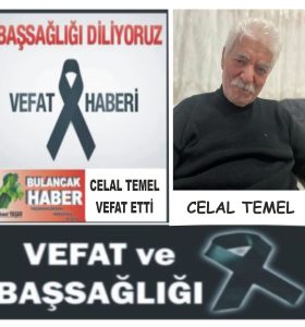 CELAL TEMEL VEFAT ETTİ