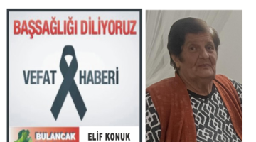 ELİF KONUK VEFAT ETTİ.