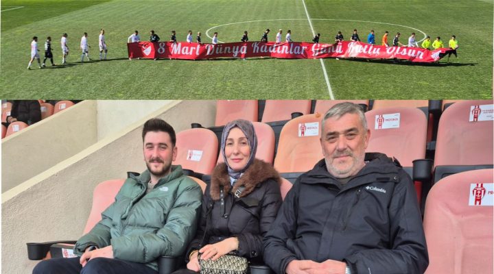 8 MART’TA TRİBÜNDE ANLAMLI SÜRPRİZ
