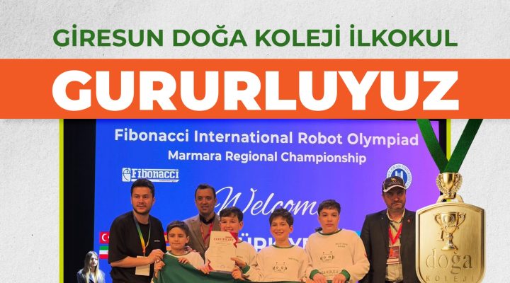 GİRESUN DOĞA KOLEJİ ROBOTİKTE TÜRKİYE’YE DAMGA VURDU