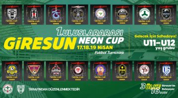 GİRESUN’DA TARİH YAZILACAK: ULUSLARARASI NEON CUP BAŞLIYOR