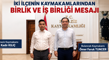 BULANCAK VE PİRAZİZ ARASINDA GÜÇLÜ İŞ BİRLİĞİ MESAJI