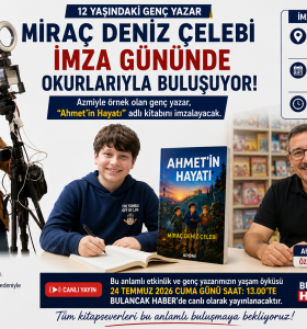 12 YAŞINDAKİ MİRAÇ DENİZ ÇELEBİ İMZA GÜNÜNDE OKURLARIYLA BULUŞUYOR!