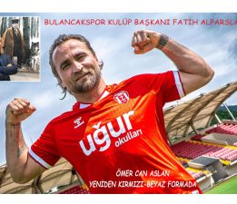 ÖMER CAN ASLAN YUVASINA DÖNDÜ! BULANCAKSPOR’DA HASRET SONA ERDİ