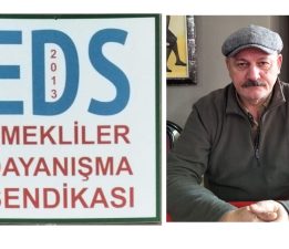 EMEKLİLER DAYANIŞMA SENDİKASI’NDAN SERT TEPKİ