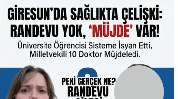 GİRESUN SAĞLIKTA ÇELİŞKİ: MÜJDE VE TRAJİ-KOMİK GERÇEK