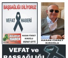 FİKRET KIROĞLU VEFAT ETTİ.