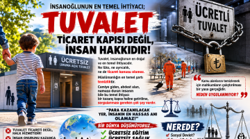 TUVALET TİCARET KAPISI DEĞİL, İNSAN HAKKIDIR!
