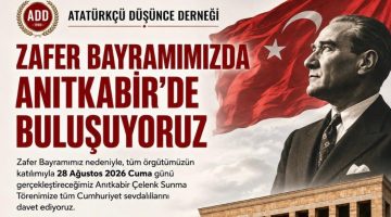 ZAFER BAYRAMI’NDA ANITKABİR’DE BULUŞUYORUZ