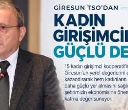 GİRESUN’DA KADIN GİRİŞİMCİLİĞİ İÇİN YENİ DÖNEM HEDEFİ