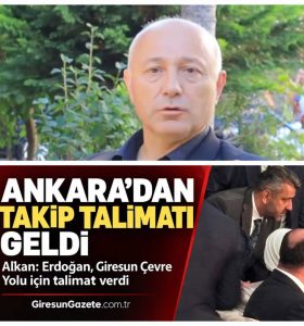 GİRESUN ÇEVRE YOLU İÇİN KRİTİK SORU: “SÖZDE Mİ KALACAK, ÖZDE Mİ OLACAK?”