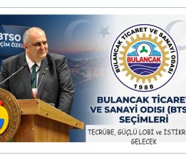 BÖLGENİN GÜÇLÜ LOBİSİ VE TECRÜBELİ LİDERİ: ALİ FATOĞLU BTSO İÇİN YENİDEN ADAY!