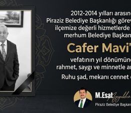BAŞKAN AYYILDIZ’DAN MERHUM BELEDİYE BAŞKANI CAFER MAVİ İÇİN ANMA MESAJI