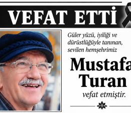 Mustafa Turan vefat etti.